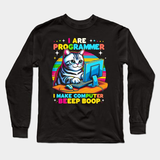 I Are Programmer Beep Boop Cute Programmer Cat Long Sleeve T-Shirt by T-shirt US